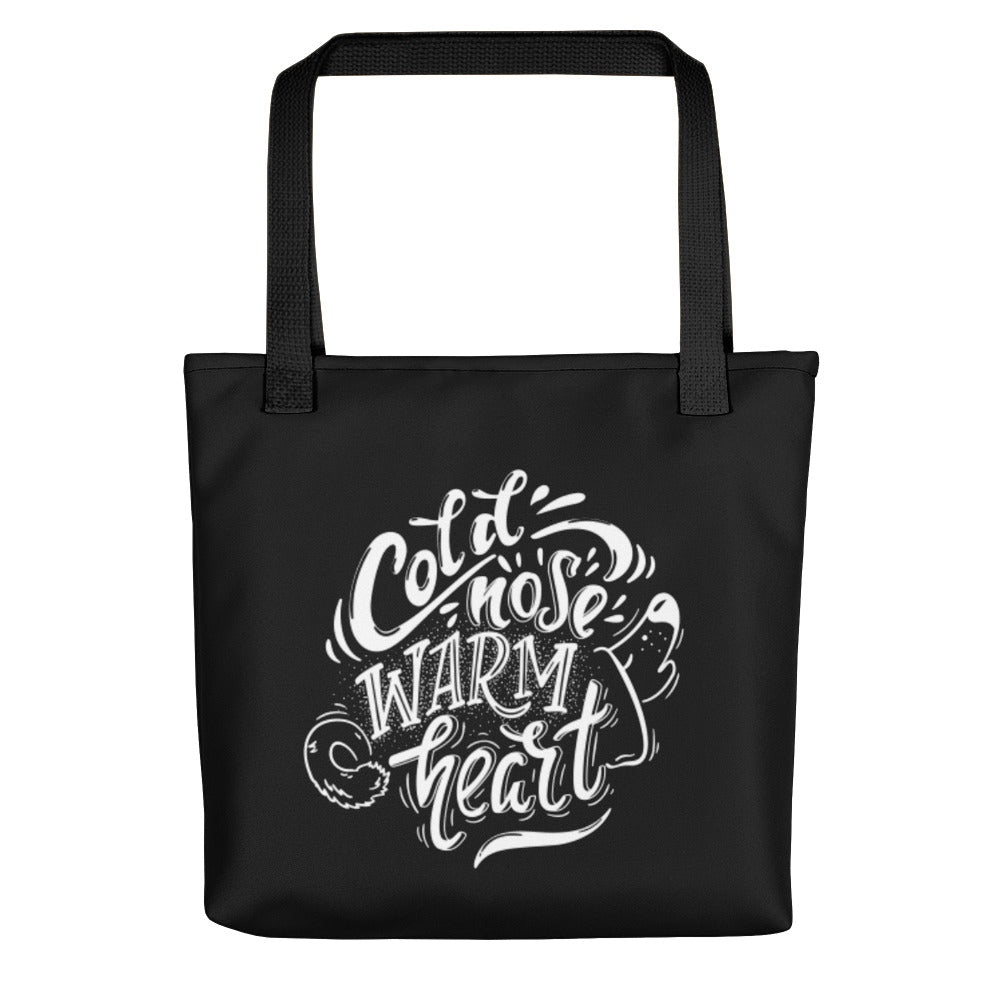 Cold Nose Warm Heart Tote Bag