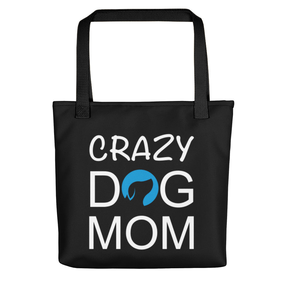 Crazy Dog Mom Tote Bag