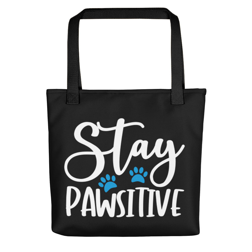 Stay Pawsitive Tote Bag