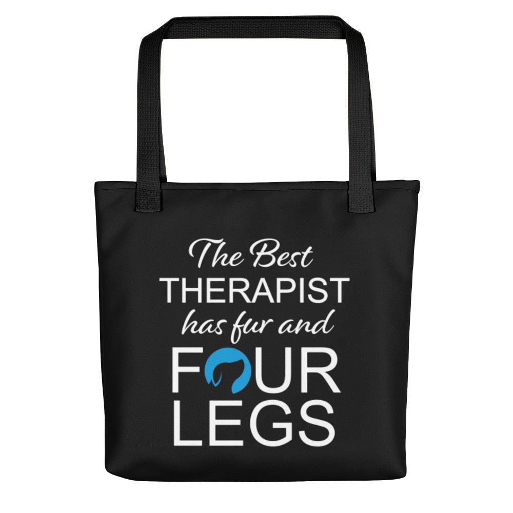 The Best Therapist Has Fur and Four Legs Tote Bag