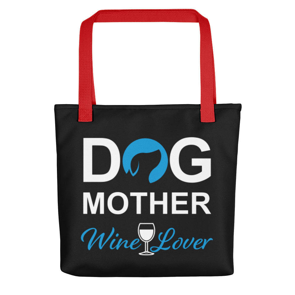 Dog Mother Wine Lover Tote Bag