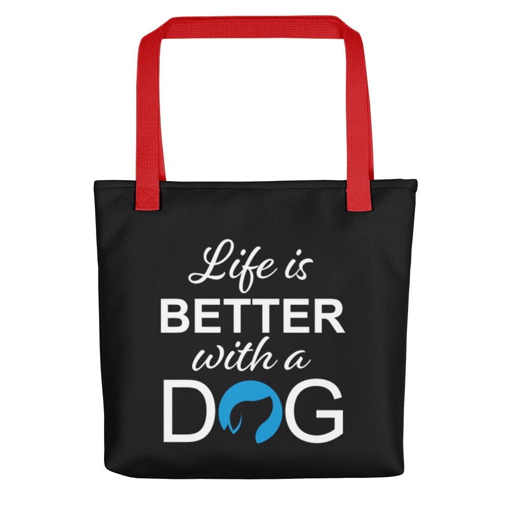 Life is Better with a Dog Logo Tote Bag