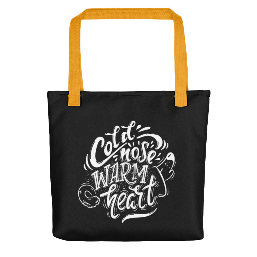 Cold Nose Warm Heart Tote Bag