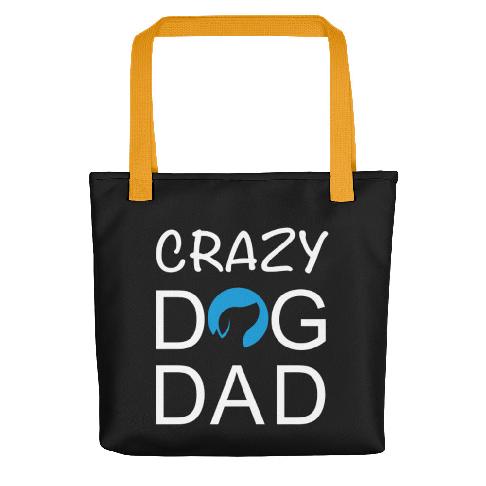 Crazy Dog Dad Tote Bag