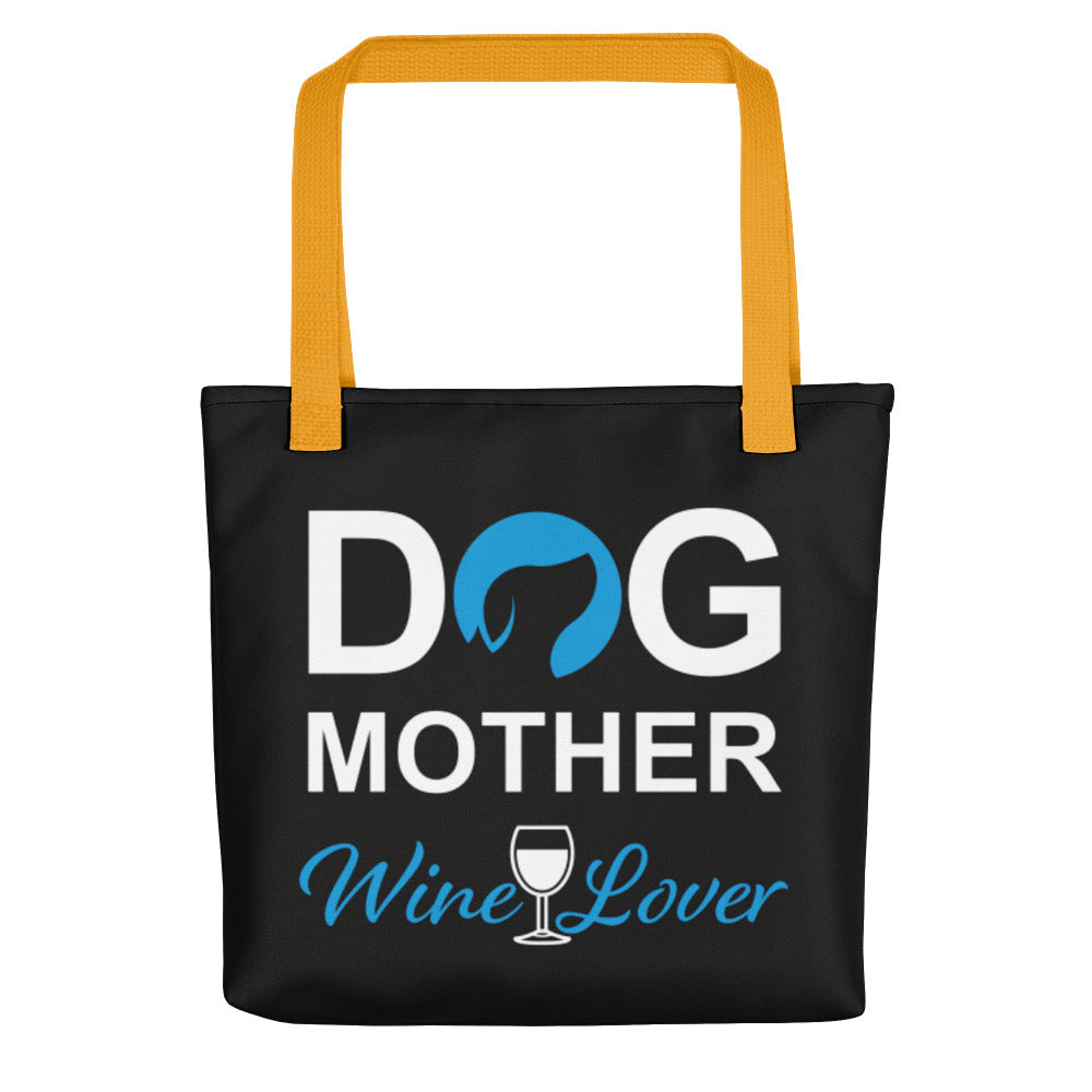 Dog Mother Wine Lover Tote Bag