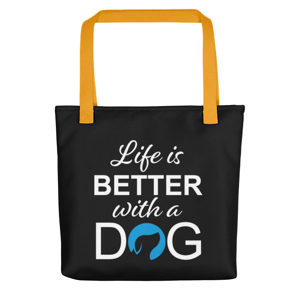 Life is Better with a Dog Logo Tote Bag