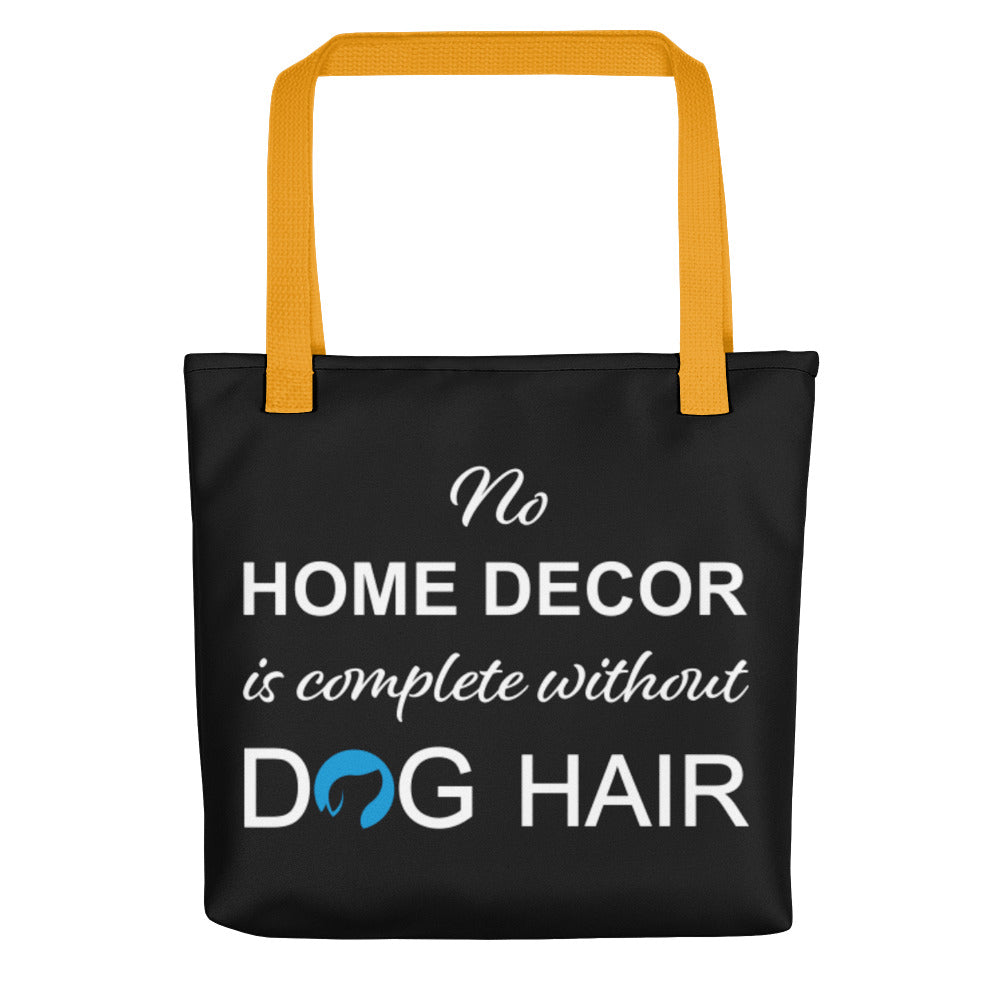 No Home Decor is Complete Without Dog Hair Tote Bag