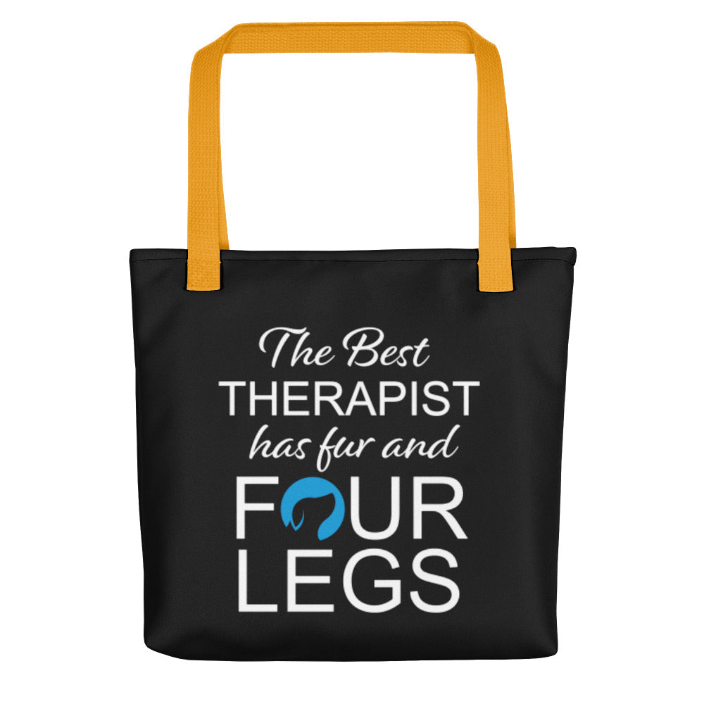 The Best Therapist Has Fur and Four Legs Tote Bag