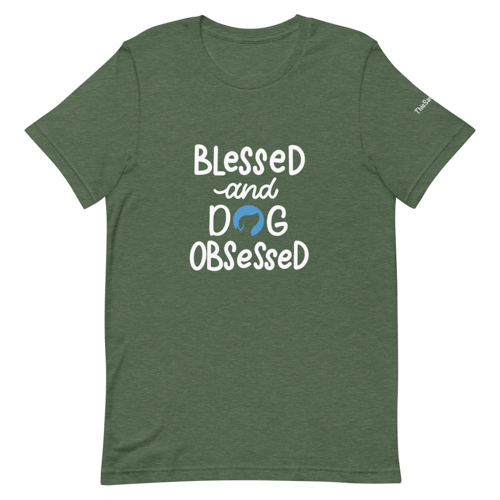 Blessed and Dog Obsessed Tee