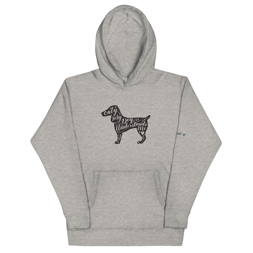 Only My Dog Understands Me Silhouette Hoodie