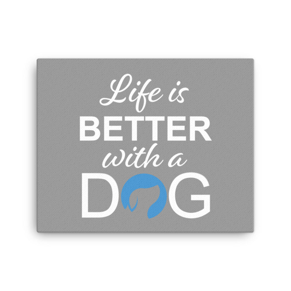 Life is Better with a Dog Logo Canvas - Grey