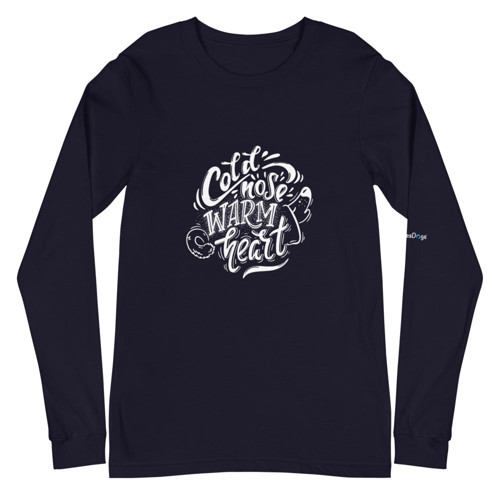 Cold Nose Warm Heart Long Sleeve Tee