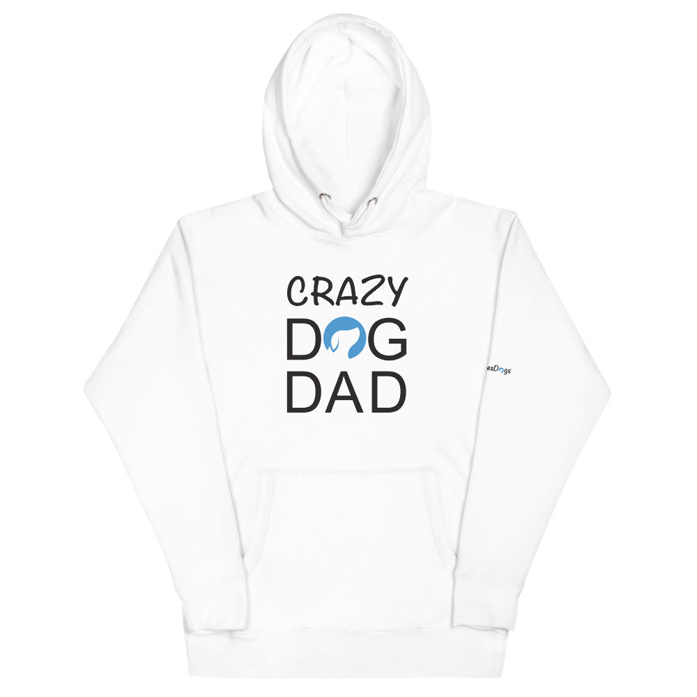 Crazy Dog Dad Hoodie