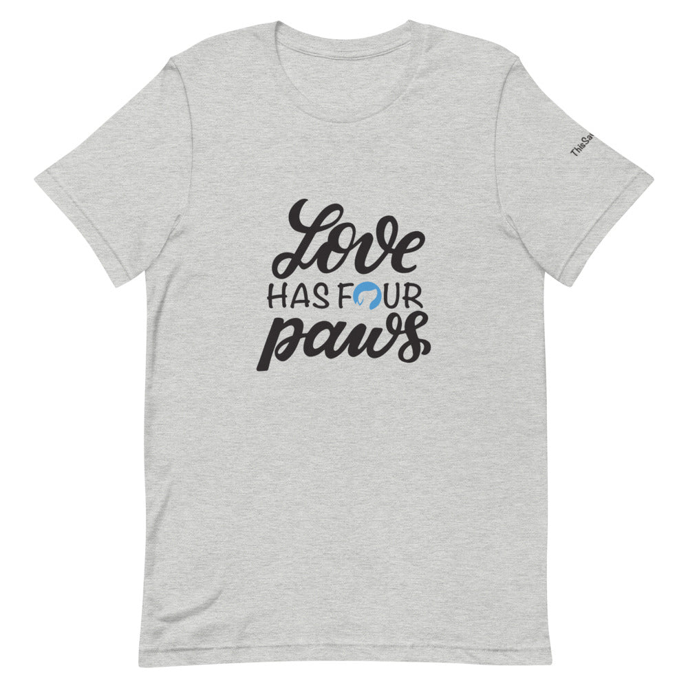 Love Has Four Paws Tee