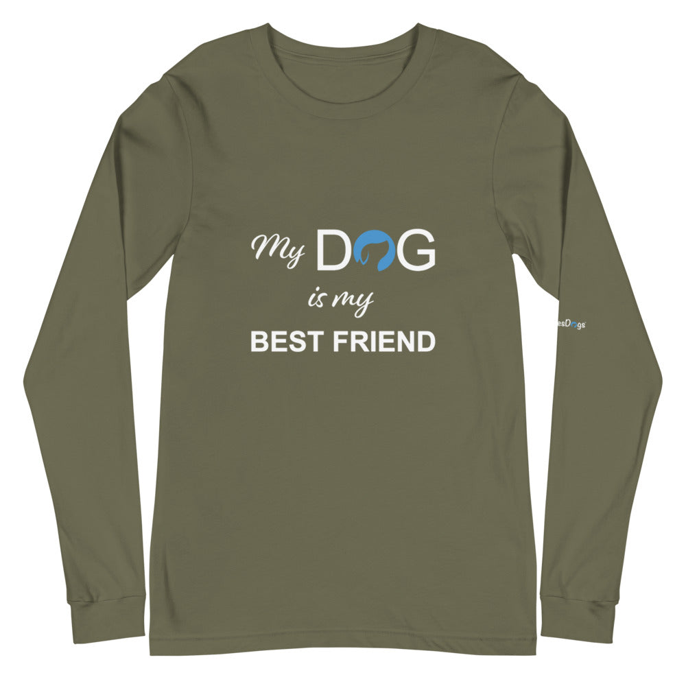 My Dog is My Best Friend Logo Long Sleeve Tee