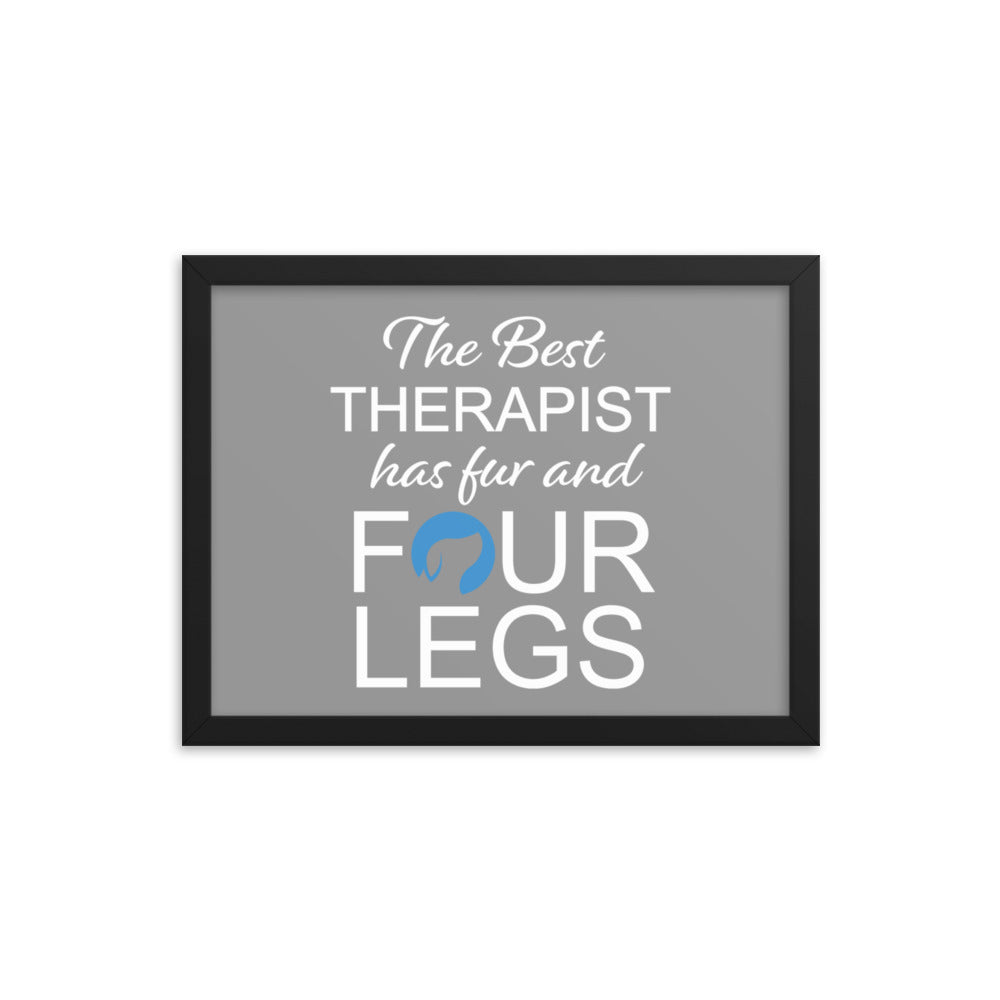 The Best Therapist Has Fur and Four Legs Logo Framed Print - Grey