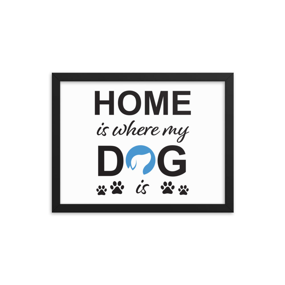 Home is Where My Dog Is Logo Framed Print