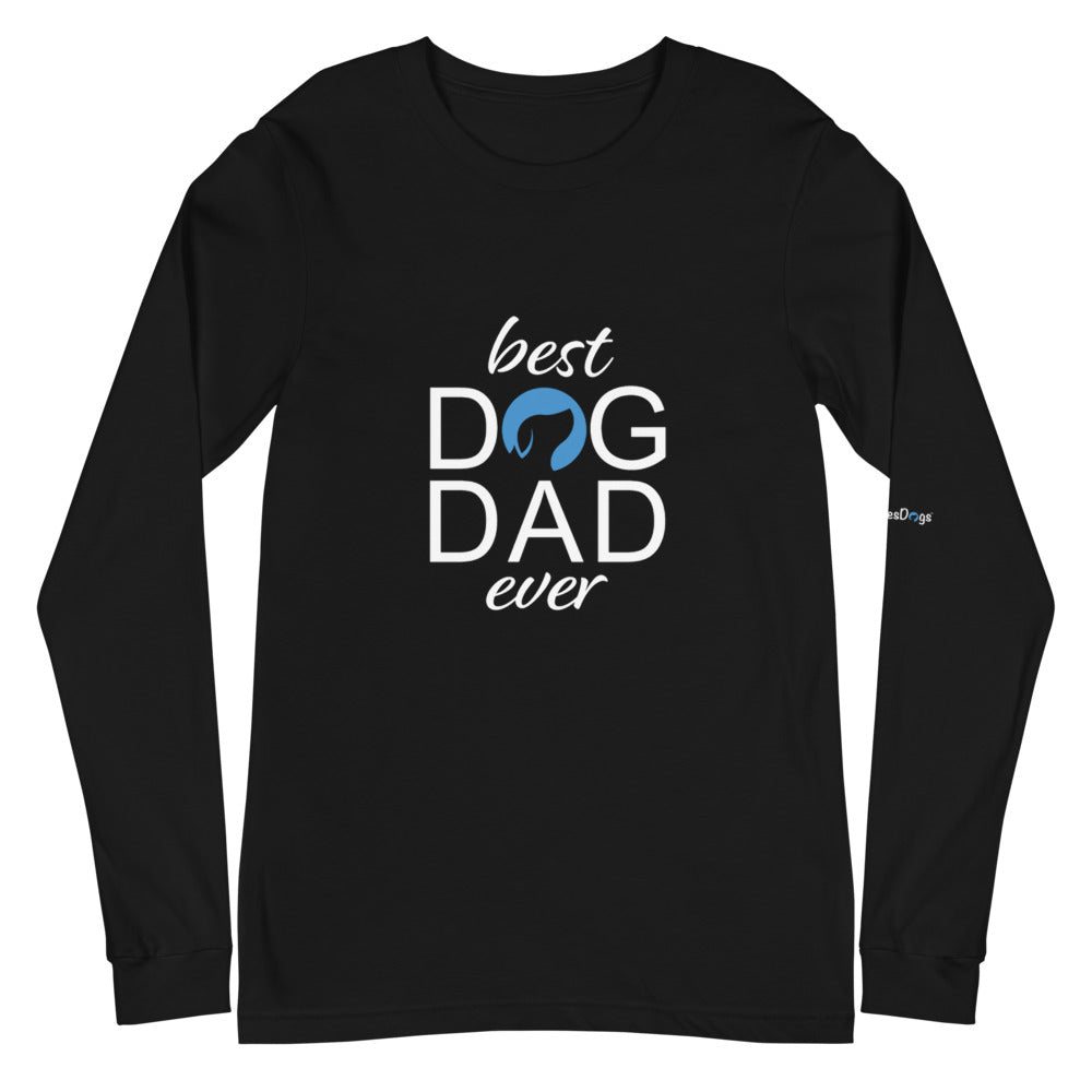 Best Dog Dad Ever Long Sleeve Tee