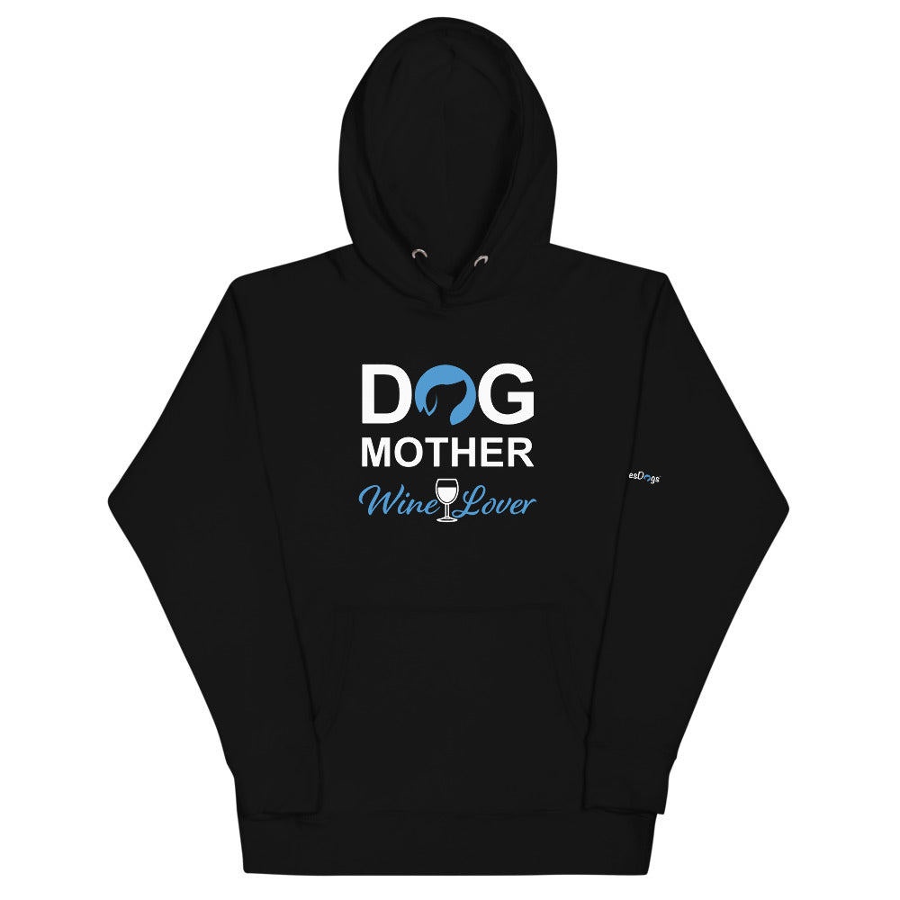 Dog Mother Wine Lover Hoodie