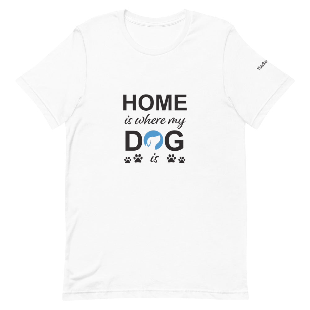 Home is Where My Dog Is Logo Tee