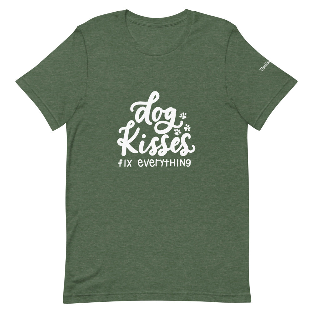 Dog Kisses Fix Everything Tee