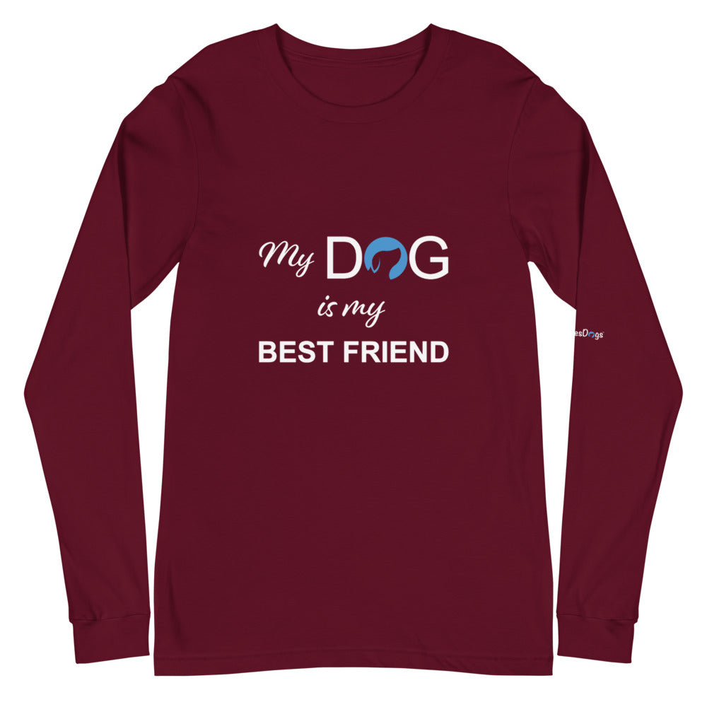 My Dog is My Best Friend Logo Long Sleeve Tee