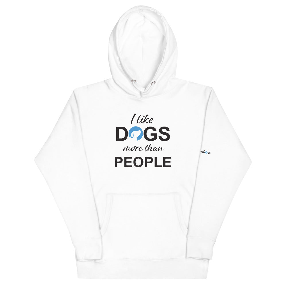 I Like Dogs More Than People Hoodie