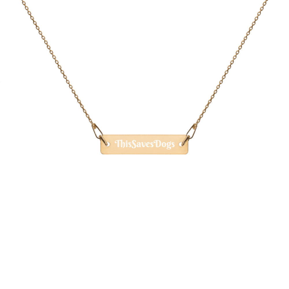 ThisSavesDogs™ Engraved Silver Bar Chain Necklace