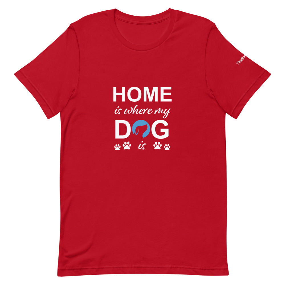 Home is Where My Dog Is Logo Tee