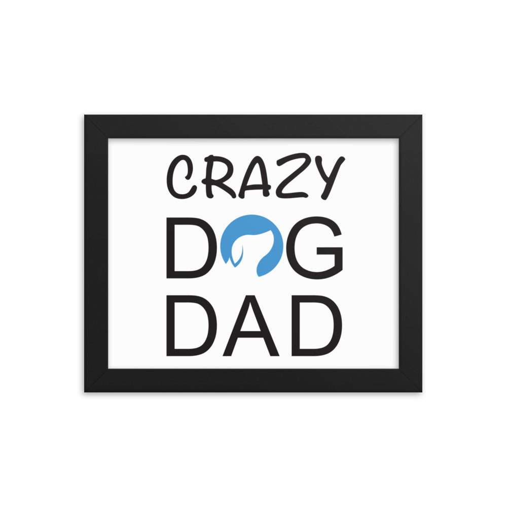 Crazy Dog Dad Framed Print