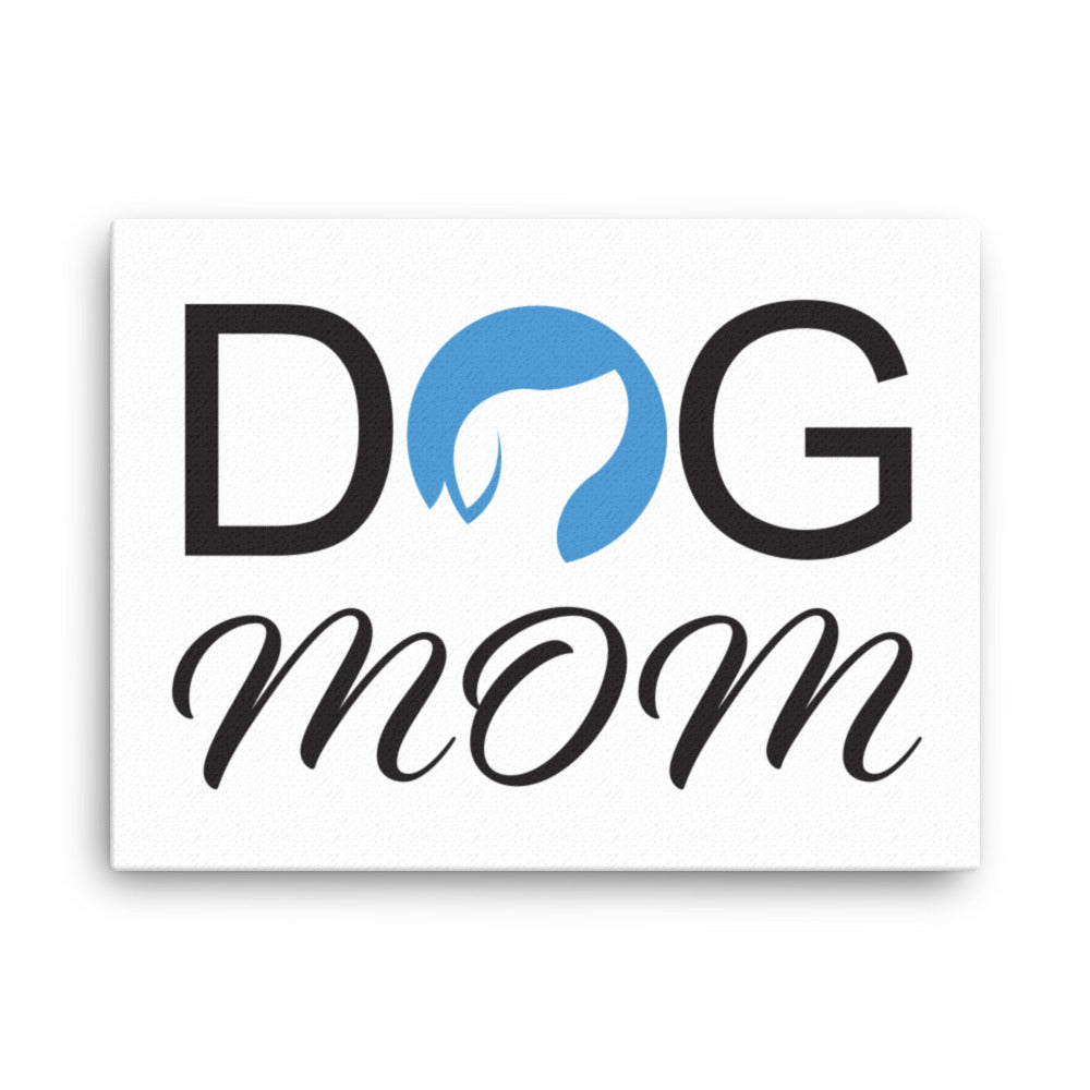 Dog Mom Canvas