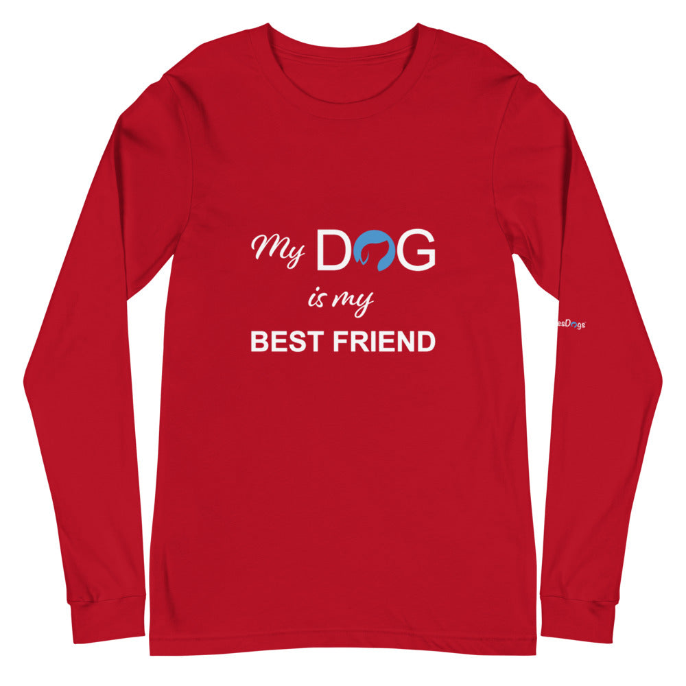 My Dog is My Best Friend Logo Long Sleeve Tee