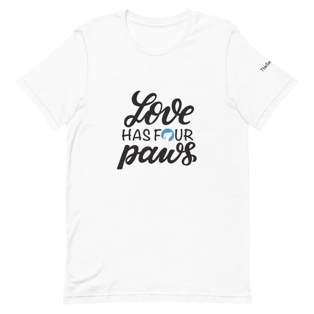 Love Has Four Paws Tee