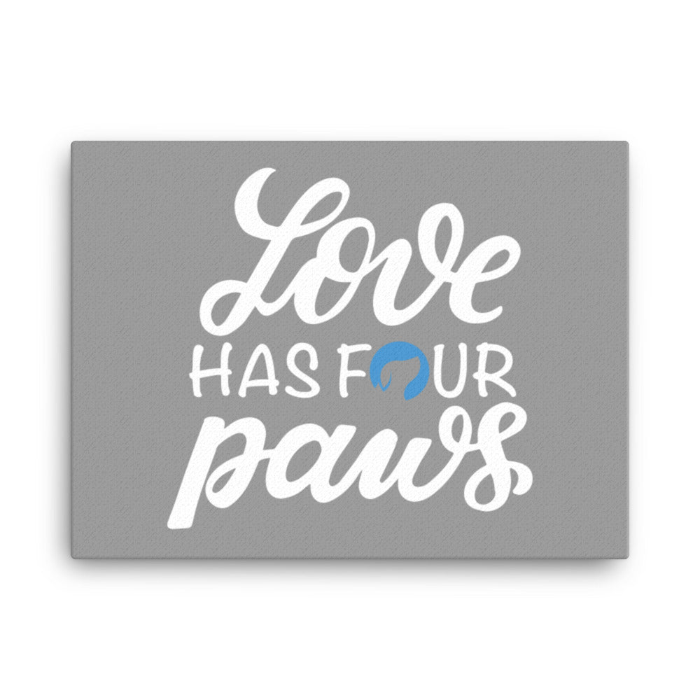 Love Has Four Paws Canvas (Grey)