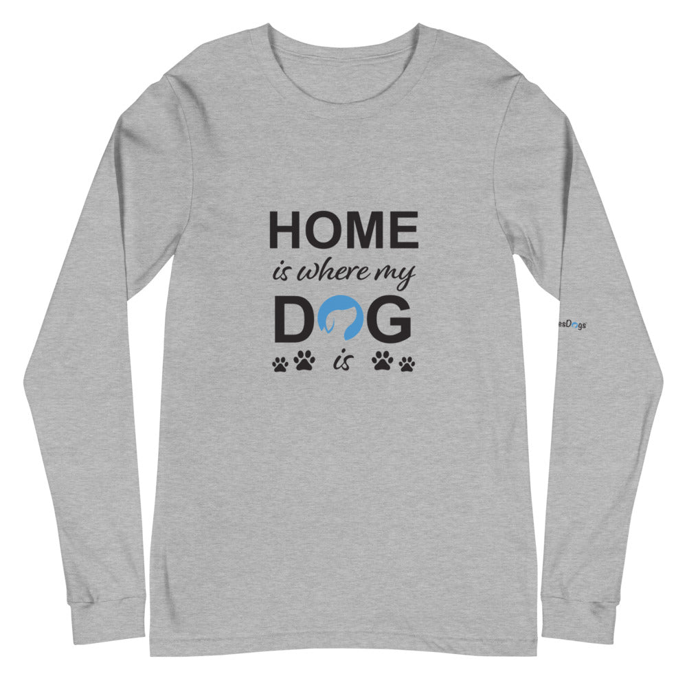 Home is Where My Dog is Logo Long Sleeve Tee