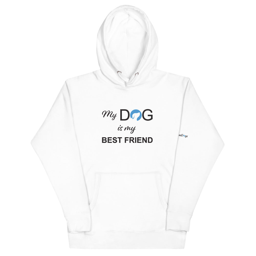 My Dog is My Best Friend Logo Hoodie