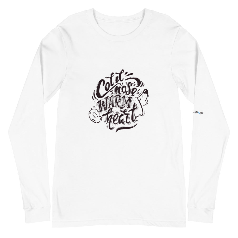 Cold Nose Warm Heart Long Sleeve Tee