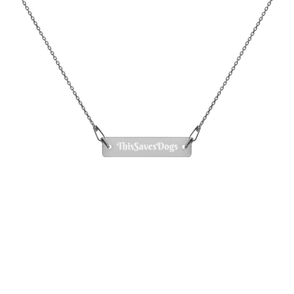 ThisSavesDogs™ Engraved Silver Bar Chain Necklace