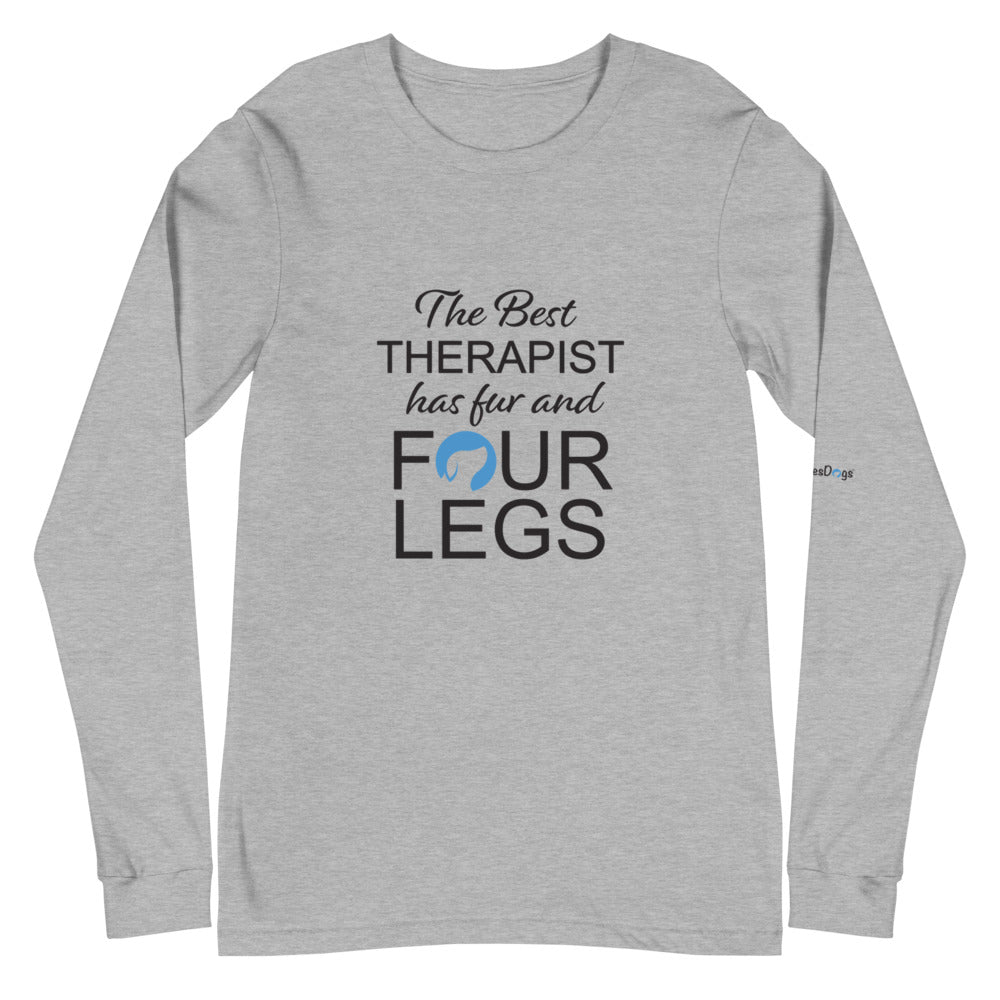 The Best Therapist has Fur and Four Legs Logo Long Sleeve Tee