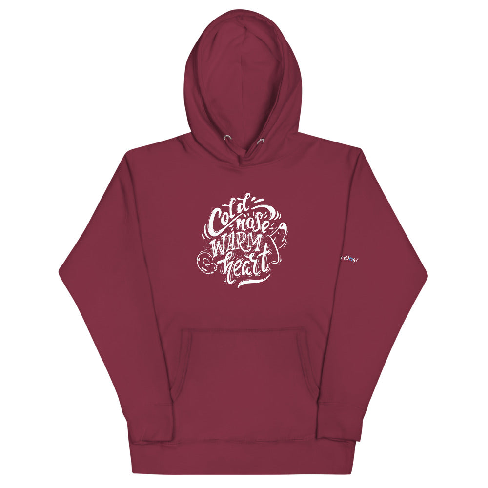 Cold Nose Warm Heart Hoodie