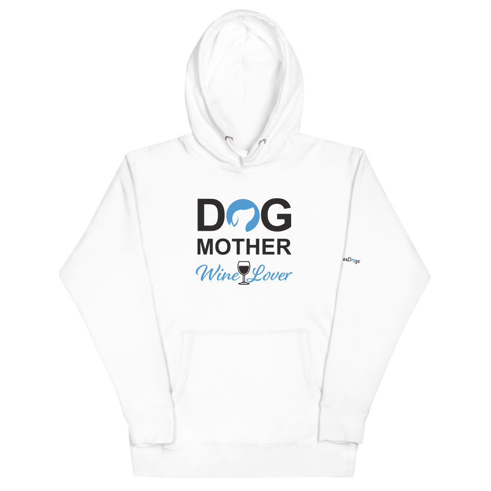 Dog Mother Wine Lover Hoodie