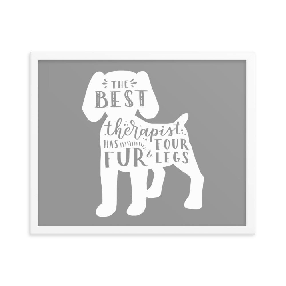 The Best Therapist Has Fur and Four Legs Silhouette Framed Print - Grey