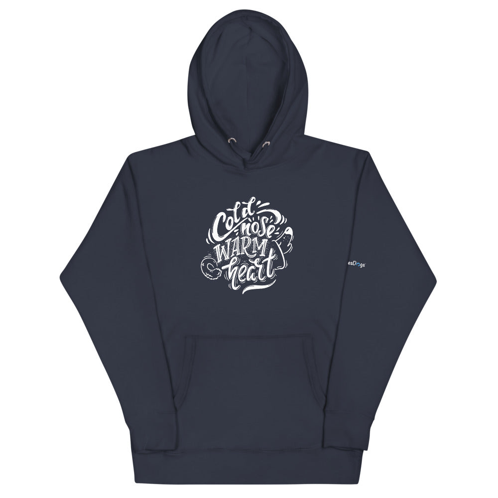 Cold Nose Warm Heart Hoodie