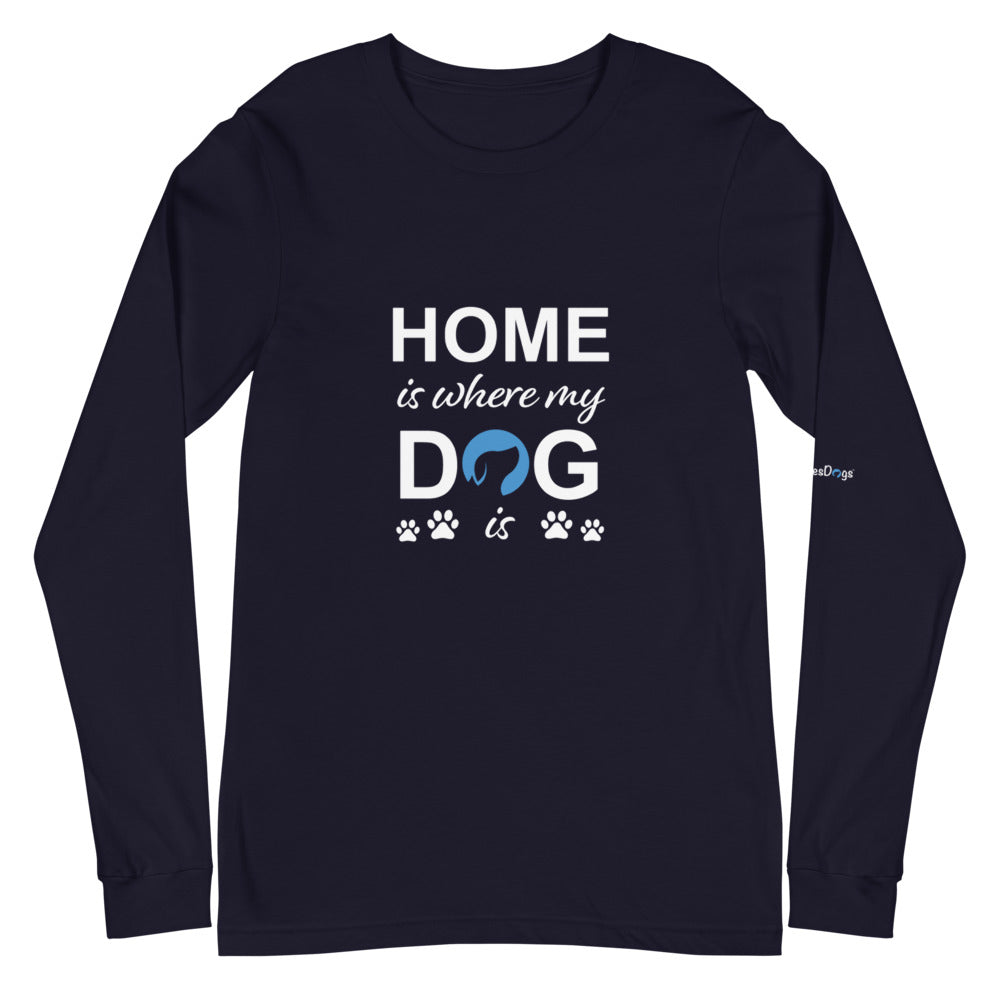 Home is Where My Dog is Logo Long Sleeve Tee