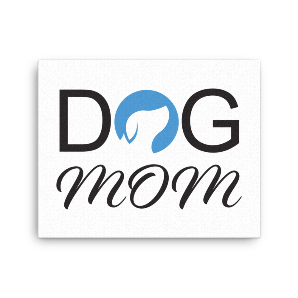 Dog Mom Canvas