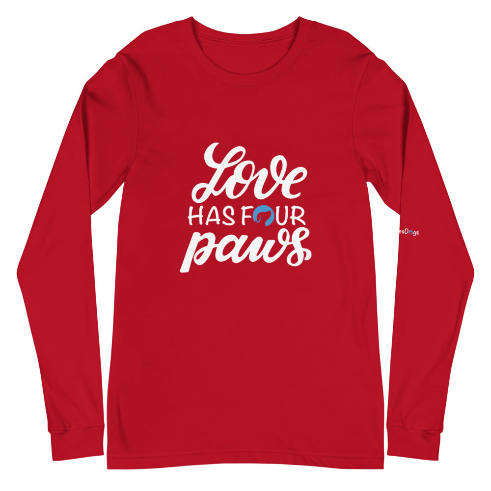 Love Has Four Paws Long Sleeve Tee