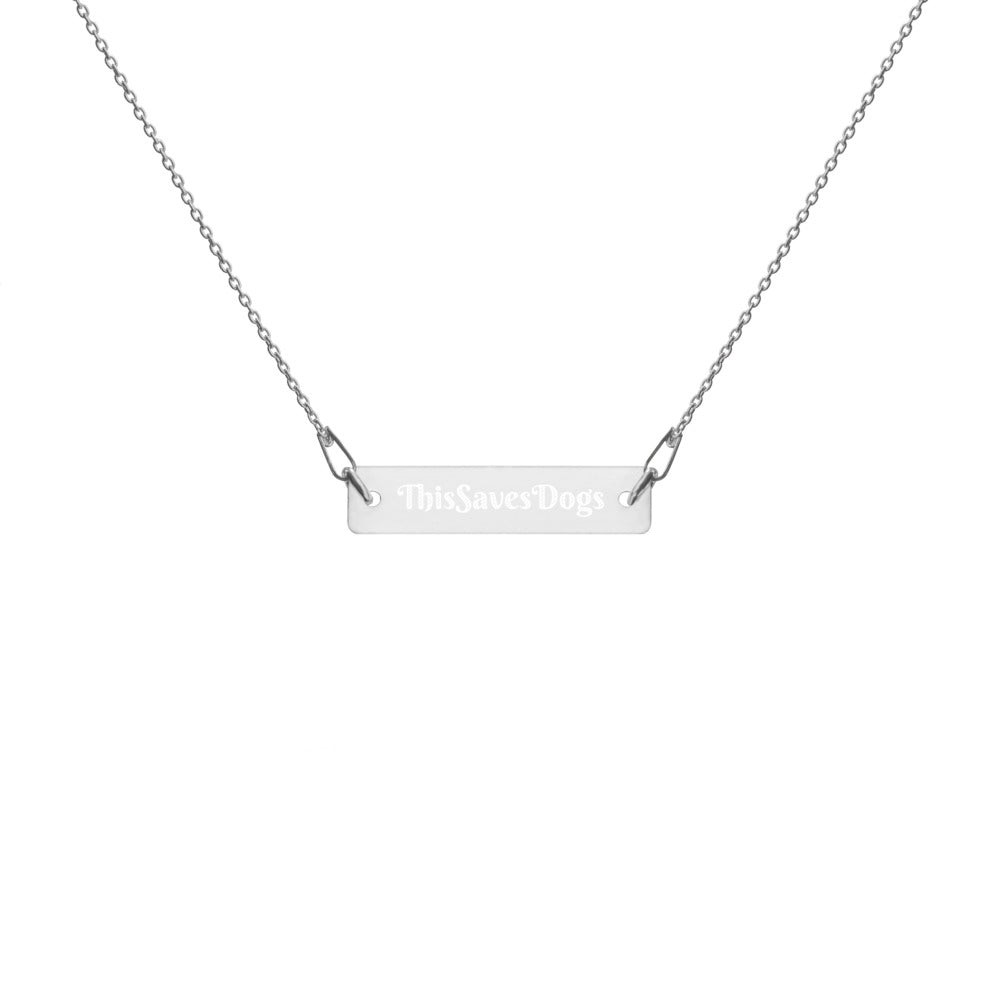 ThisSavesDogs™ Engraved Silver Bar Chain Necklace