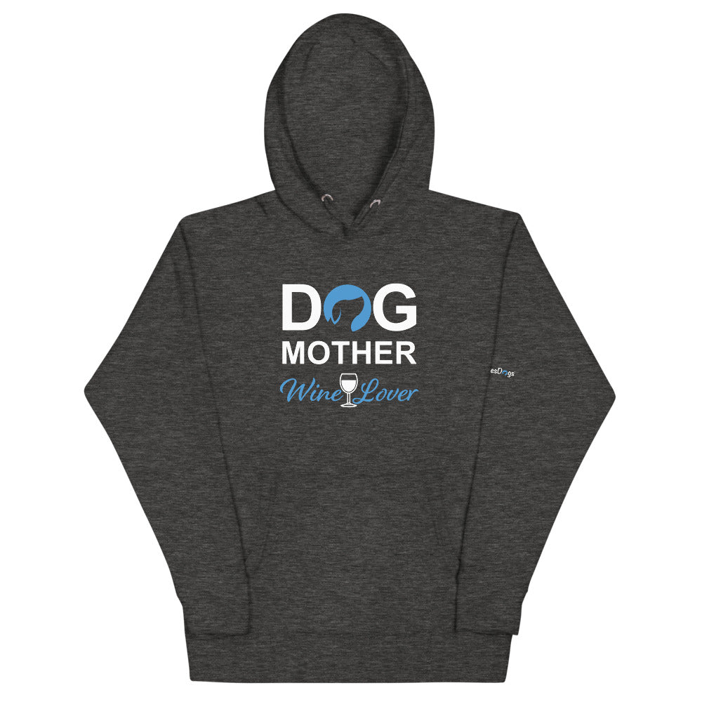 Dog Mother Wine Lover Hoodie