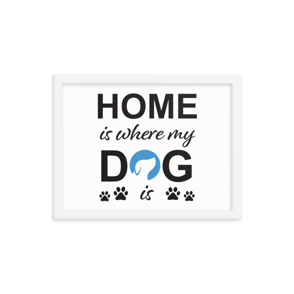 Home is Where My Dog Is Logo Framed Print