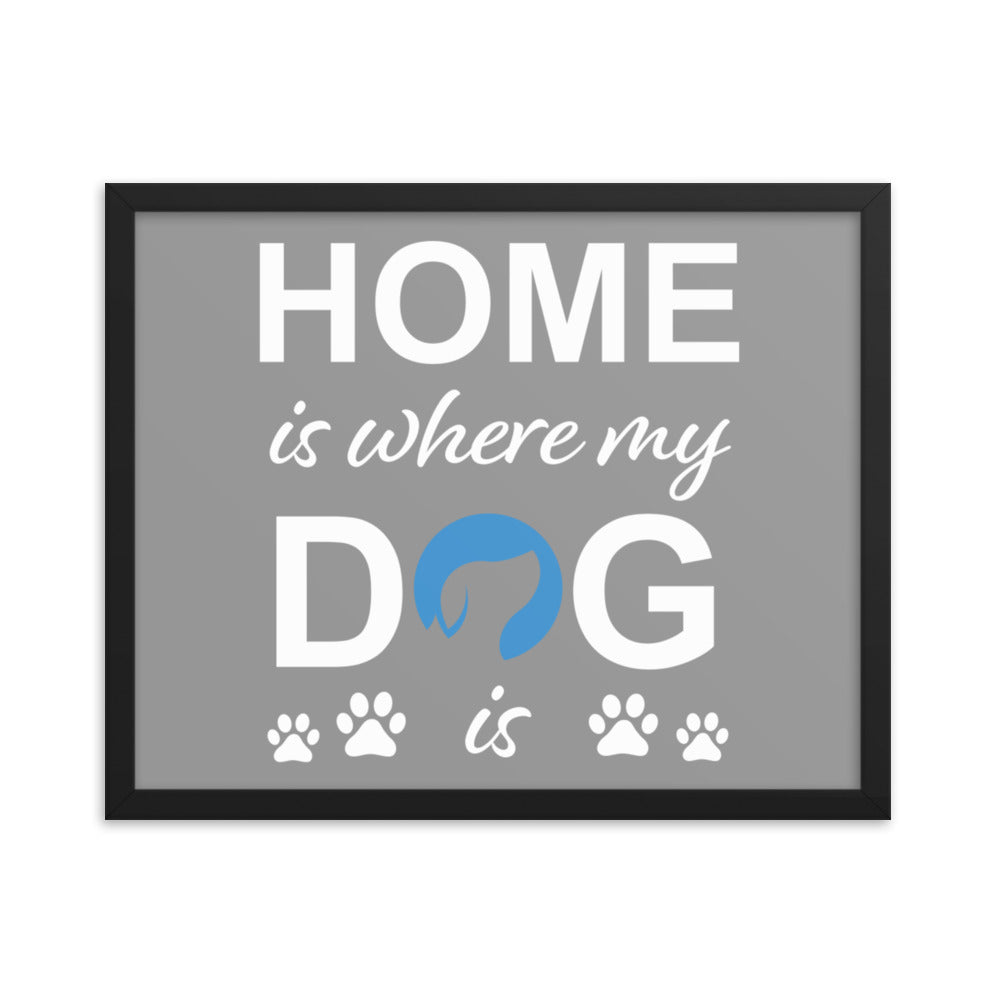 Home is Where My Dog Is Logo Framed Print - Grey